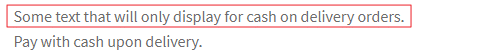 the custom text showing for the cash on delivery payment method